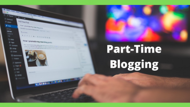 tips to be a successful part time blogger