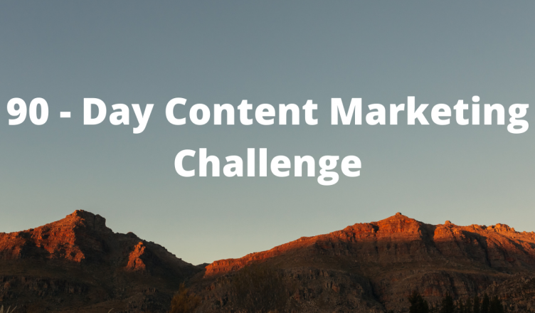 what is a 90 day content marketing challenge
