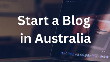 how to start a blog in australia