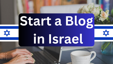 how to start a blog in israel