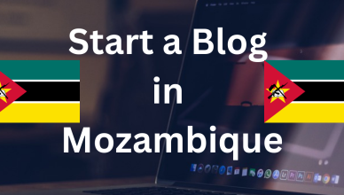 how to start a blog in mozambique