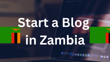 how to start a blog in zambia